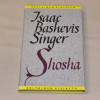 Isaac Bashevis Singer Shosha